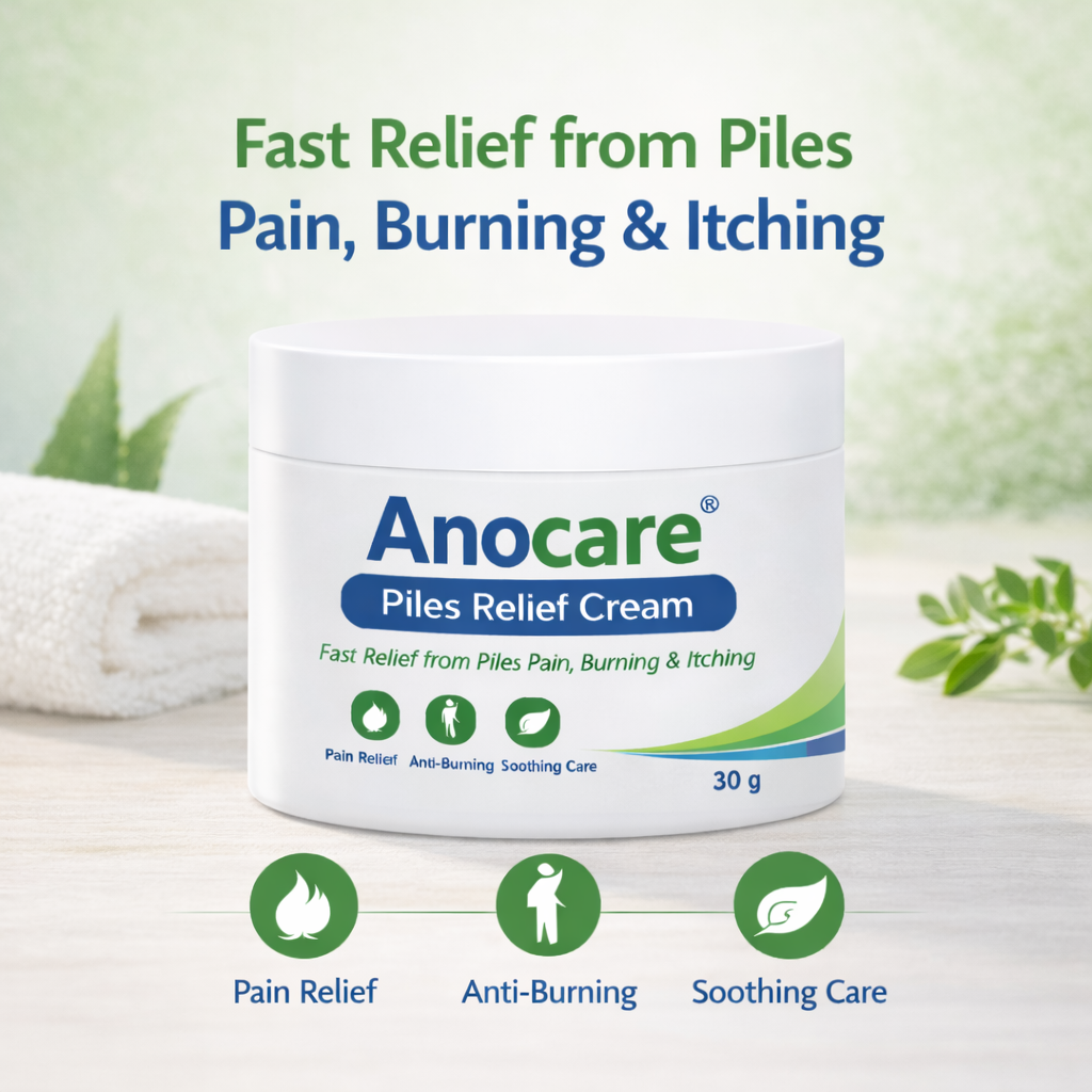 Anocare Piles Relief Cream – Fast Relief from Pain, Burning & Itching